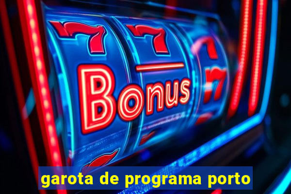 garota de programa porto